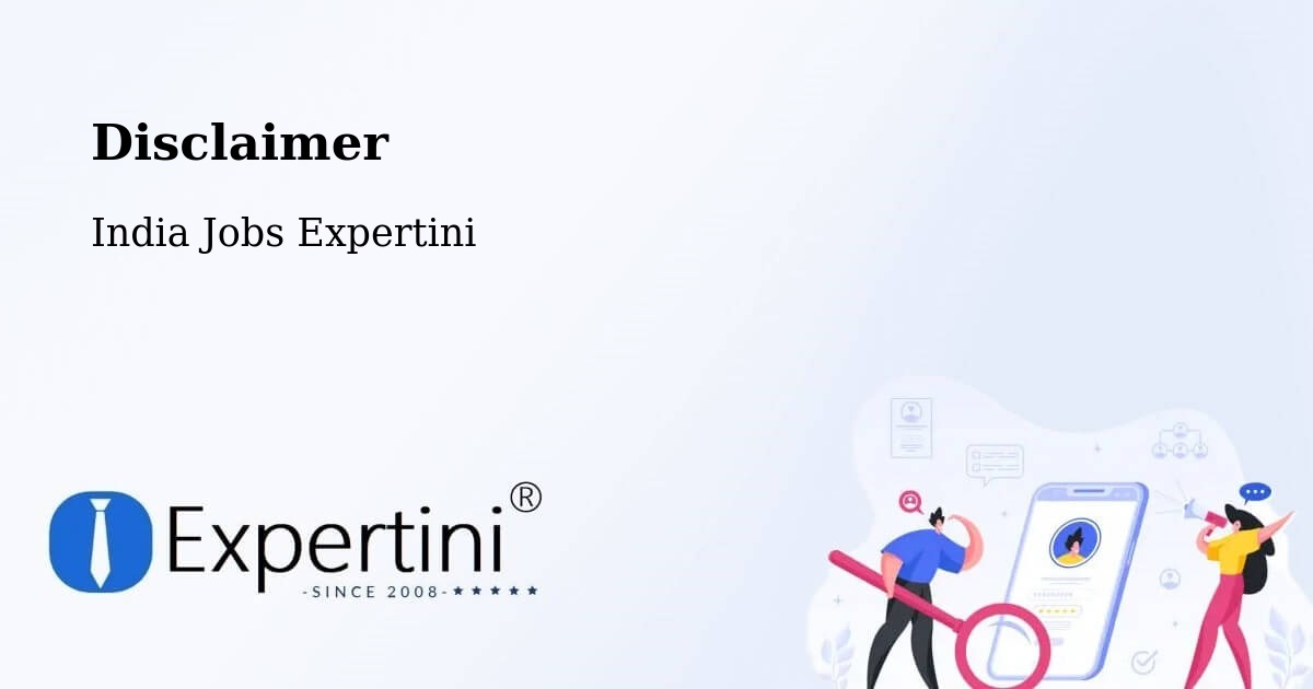 Disclaimer – Panipat - India Jobs Expertini